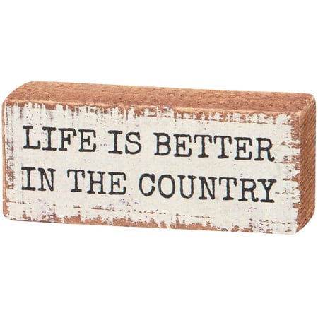 In The Country Block Sign - Wood