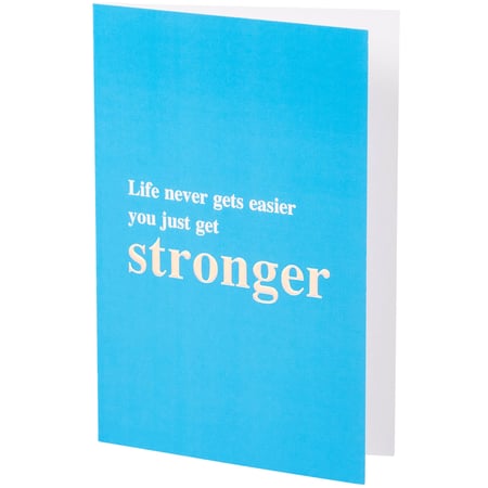 You Get Stronger Greeting Card - Paper