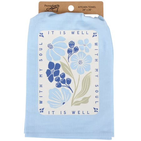 It Is Well With My Soul Kitchen Towel - Cotton