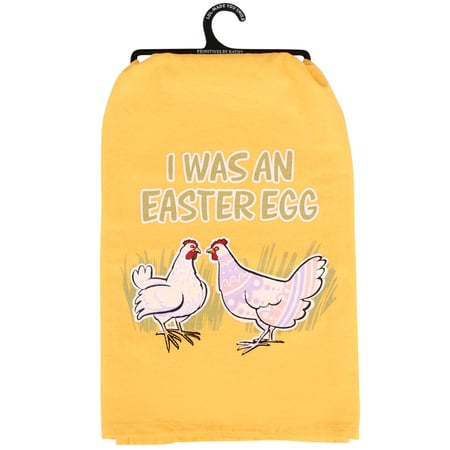 I Was An Easter Egg Kitchen Towel - Cotton