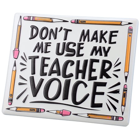 Teacher Voice Metal Art Sitter - Metal