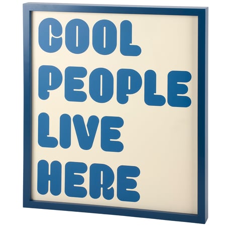 Cool People Live Here Inset Box Sign - Wood