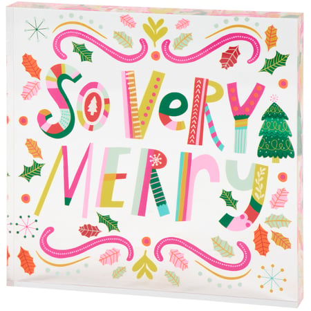 So Very Merry Acrylic Sitter - Acrylic