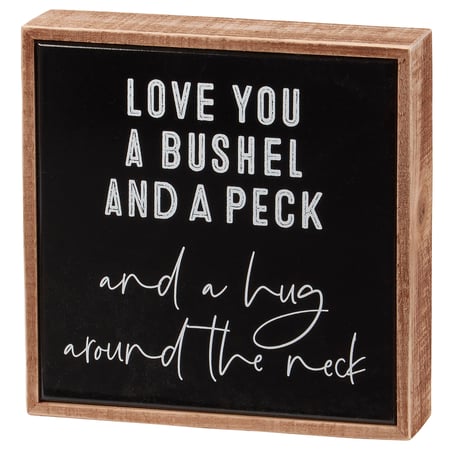 Love You A Bushel Box Sign - Wood