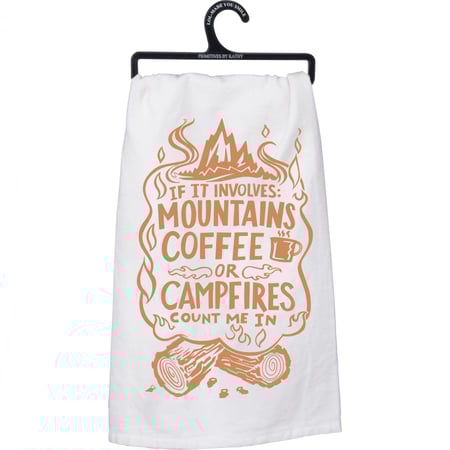Coffee Or Campfires Count Me In Kitchen Towel - Cotton