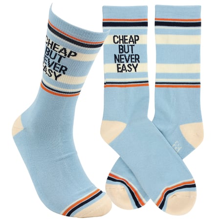 Cheap But Never Easy Socks - Cotton, Nylon, Spandex