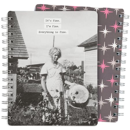 It's Fine I'm Fine Spiral Notebook - Paper, Metal