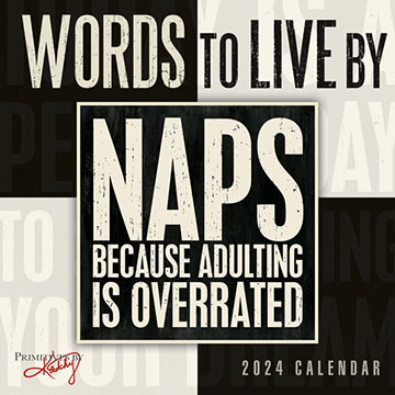 Words to Live By 2024 Mini Calendar |  Naps Because Adulting Is Overrated