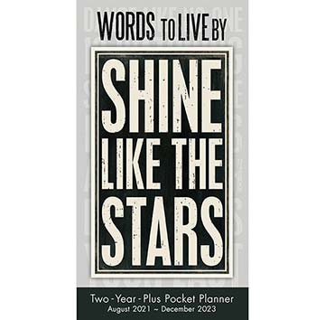 Words to Live By  |  Shine Like The Stars  |  Pocket Planner