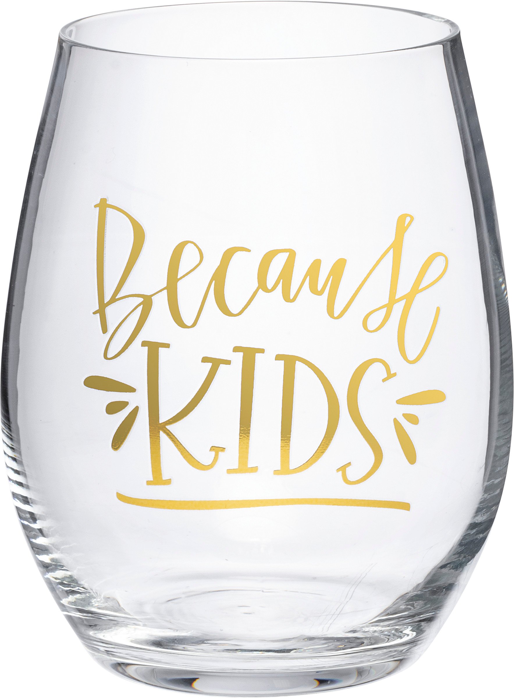 because kindergarten wine glass