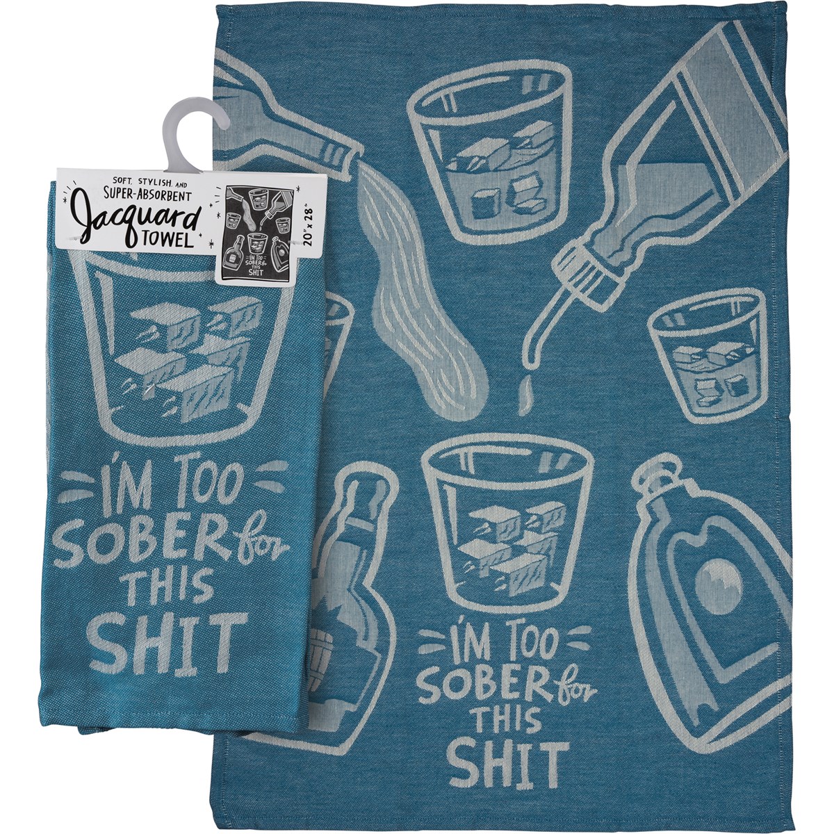 I'm Too Sober For This Shit Kitchen Towel - Cotton