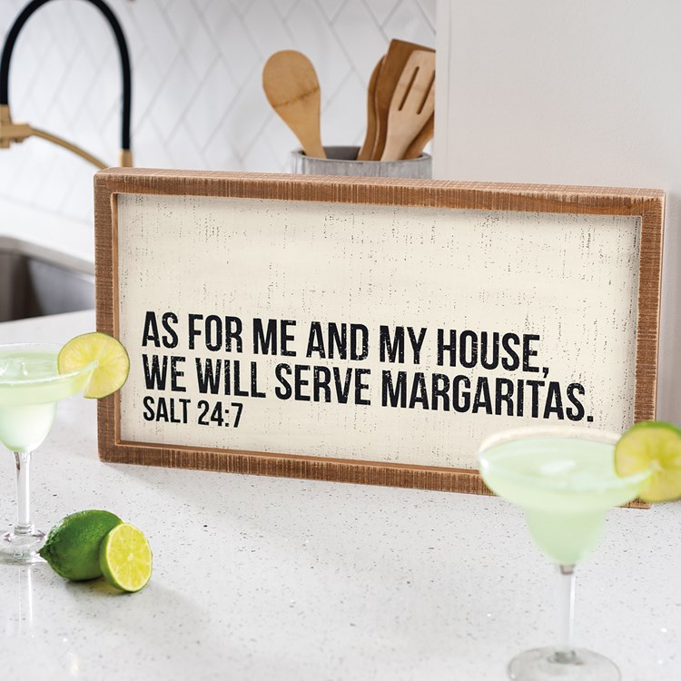 We Will Serve Margaritas Inset Box Sign - Wood