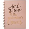 Real Queens Fix Other's Crowns Spiral Notebook - Paper, Metal