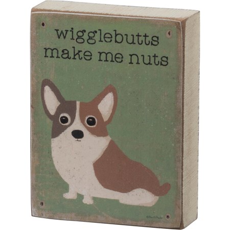 Block Sign - Wigglebutts Drive Me Nuts - 3" x 4" x 1" - Wood, Paper