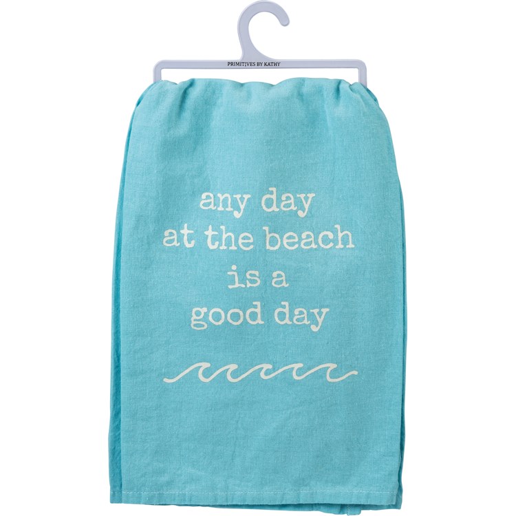 Any Day At The Beach Is A Good Day Kitchen Towel - Cotton