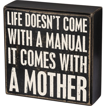 Life Comes With A Mother Box Sign - Wood
