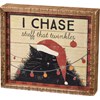 I Chase Stuff That Twinkles Inset Box Sign - Wood, Paper