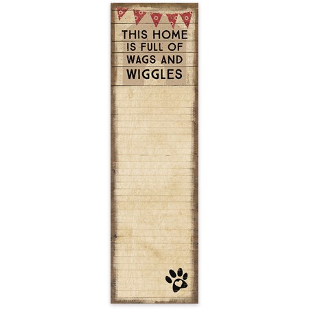 List Notepad - This Home Is Full Of Wags & Wiggles - 2.75" x 9.50" x 0.25" - Paper, Magnet