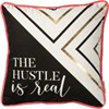 The Hustle Is Real Pillow - Cotton, Velvet