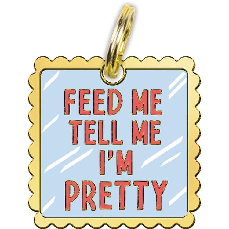 Feed Me Tell Me I'm Pretty Collar Charm - Metal, Enamel, Paper