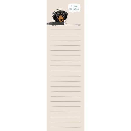 List Notepad - Dachshund - I Love My Human - 2.75" x 9.50" x 0.25" - Paper, Magnet