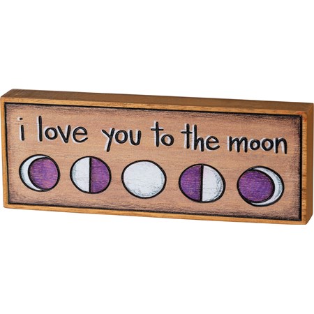 Block Sign - I Love You To The Moon - 8" x 3" x 1" - Wood