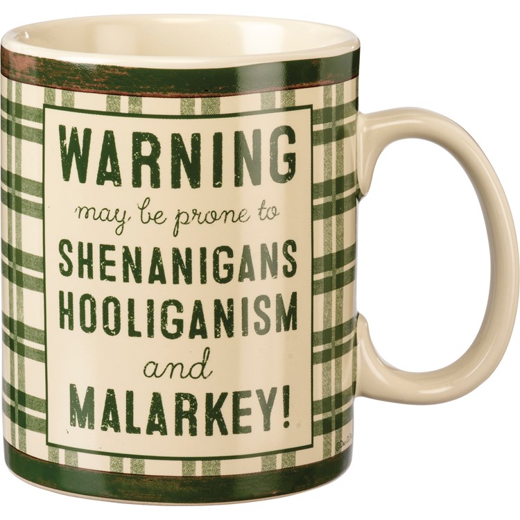 Shenanigans Hooliganism and Malarkey Mug - Stoneware