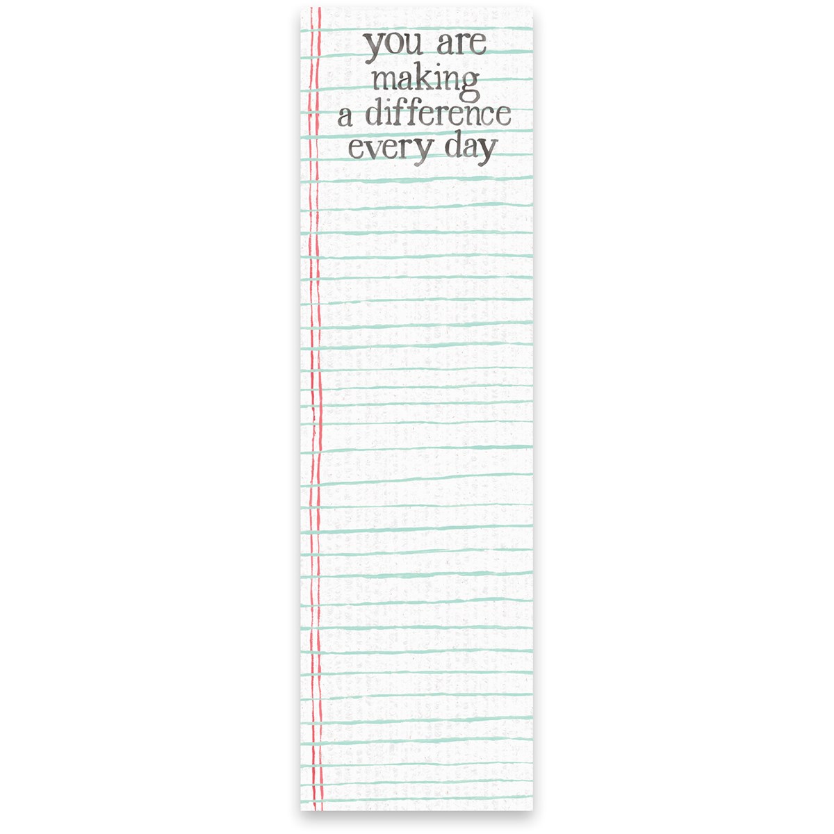 List Notepad - You Are Making A Difference - 2.75" x 9.50" x 0.25" - Paper, Magnet