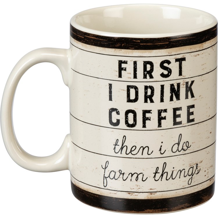First Coffee Then I Do Farm Things Mug - Stoneware