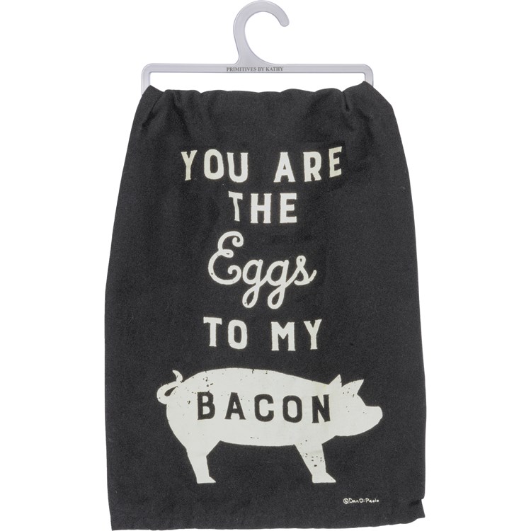 You Are The Eggs To My Bacon Kitchen Towel - Cotton