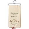 Kitchen Towel - Christmas Is Better With A Cat - 20" x 26" - Cotton, Linen