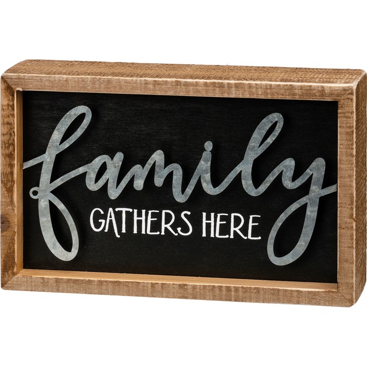 Family Gathers Here Inset Box Sign - Wood, Metal