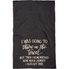 Hand Towel - Remembered How Much Laundry I Have - 16" x 28" - Cotton, Terrycloth
