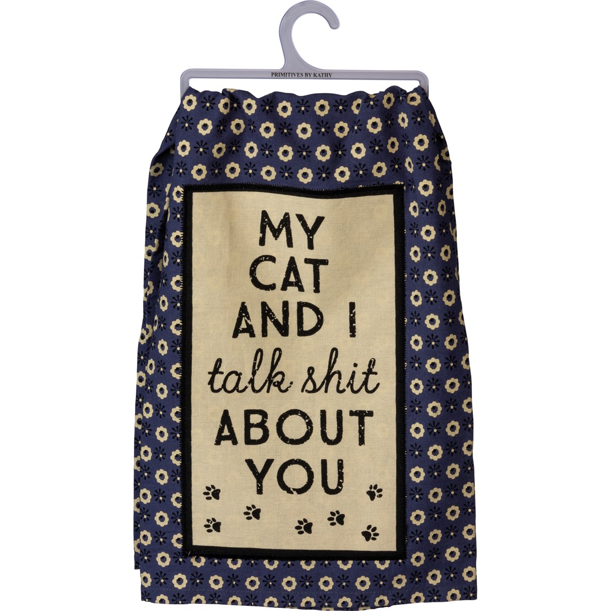 My Cat And I Talk About You Kitchen Towel - Cotton
