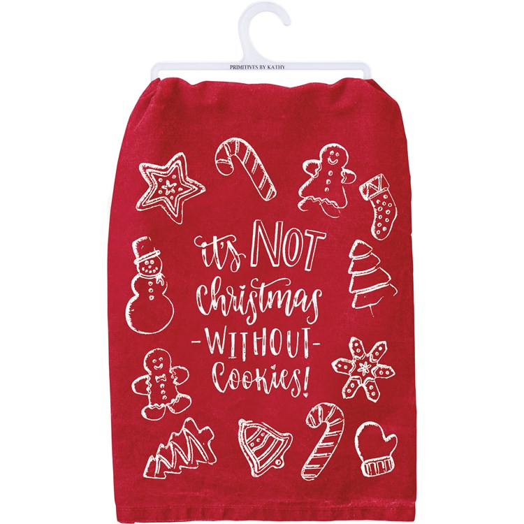 It's Not Christmas Without Cookies Kitchen Towel - Cotton