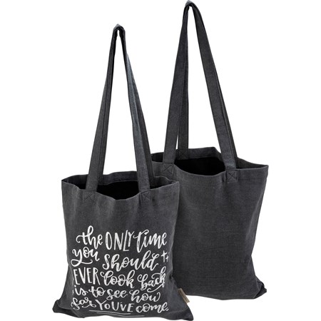 Tote - The Only Time You Should Ever Look Back - 14" x 15.50", 12" Handle Drop - Cotton