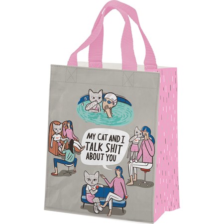 Daily Tote - My Cat And I Talk About You - 8.75" x 10.25" x 4.75" - Post-Consumer Material, Nylon