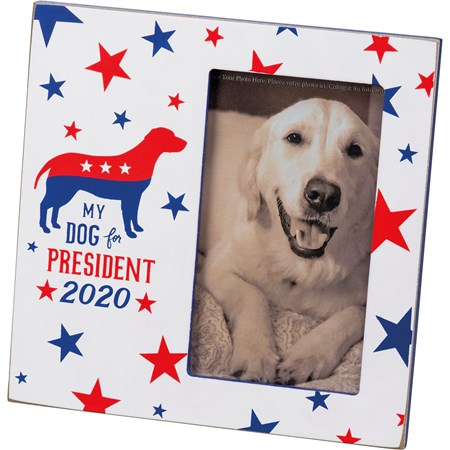 Plaque Frame - My Dog For President 2020 - 6" x 6" x 0.50", Fits 3" x 5" Photo - Wood, Glass, Metal