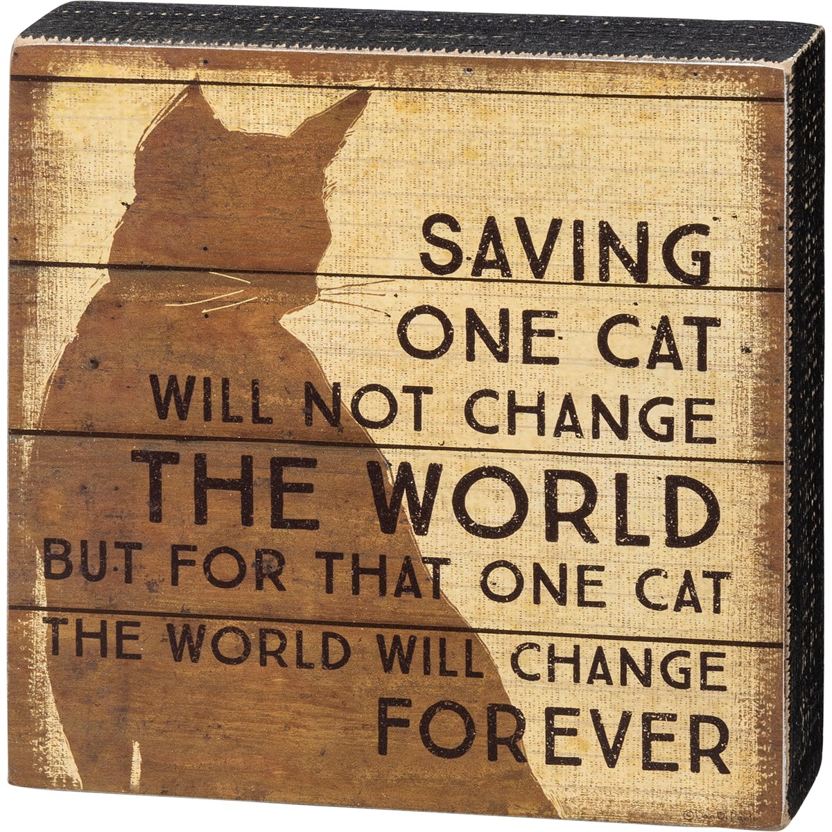 Saving One Cat Box Sign - Wood, Paper