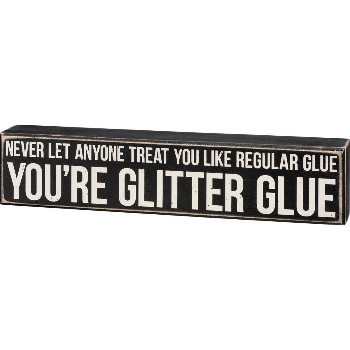 You're Glitter Glue Box Sign - Wood