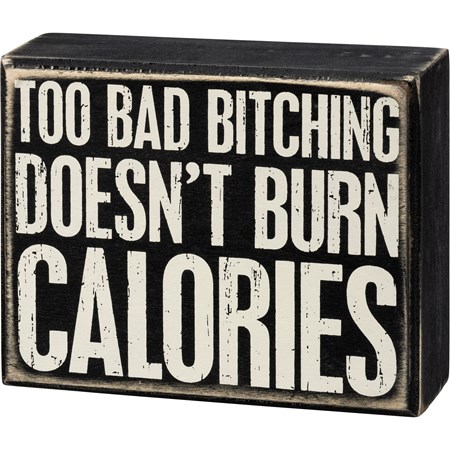 Box Sign - Burn Calories - 5" x 4" x 1.75" - Wood