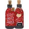 A Toast To The Host With The Most Bottle Sock - Cotton, Nylon, Spandex