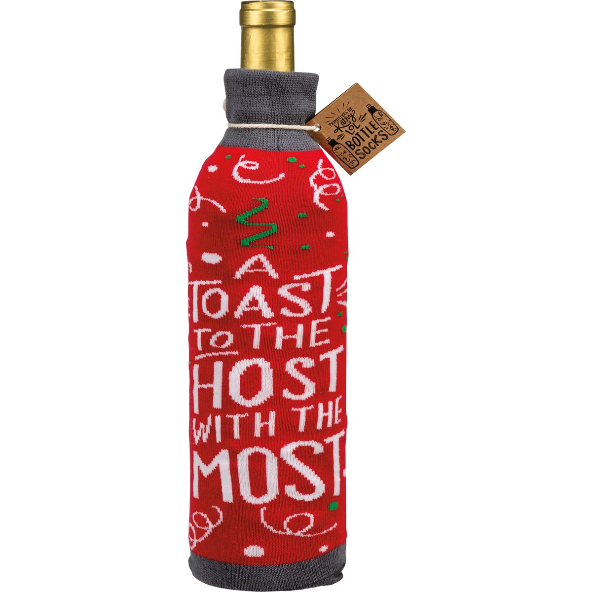 A Toast To The Host With The Most Bottle Sock - Cotton, Nylon, Spandex