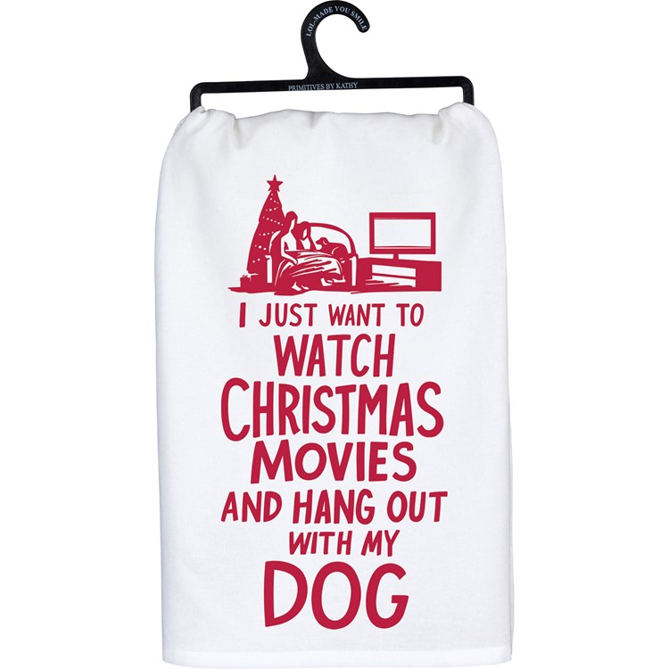 Just Want To Hang Out With My Dog Kitchen Towel - Cotton