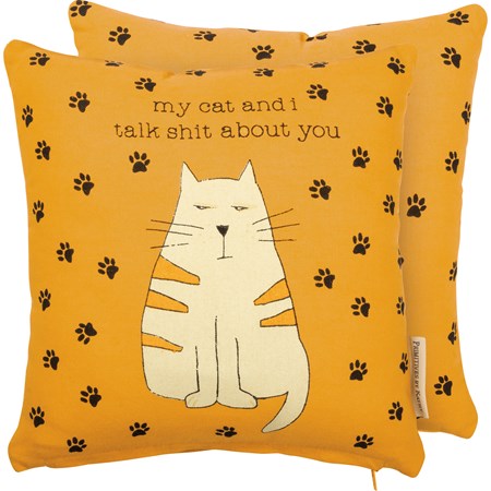 Pillow - My Cat & I Talk About You - 10" x 10" - Cotton, Zipper