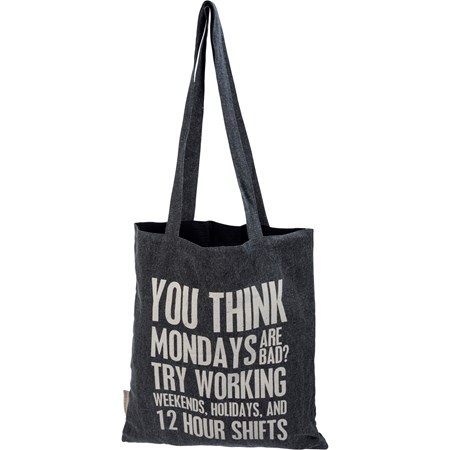 Tote - You Think Mondays Are Bad - 14" x 15.50", 12" Handle Drop - Canvas