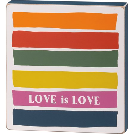 Block Sign - Love Is Love - 5.50" x 6" x 1" - Wood