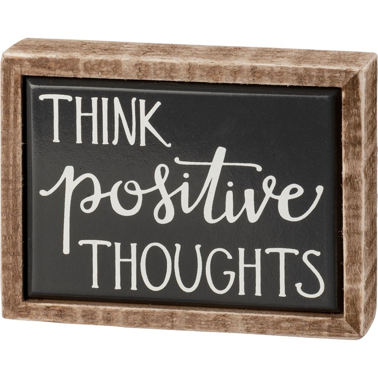 Think Positive Thoughts Box Sign Mini - Wood
