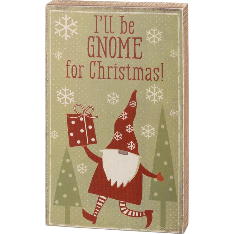 I'll Be Gnome For Christmas Box Sign - Wood, Paper
