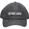 Baseball Cap - But First Coffee - One Size Fits Most - Cotton, Metal